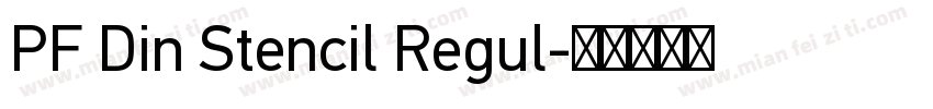 PF Din Stencil Regul字体转换